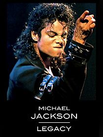 Watch Michael Jackson: The Legacy