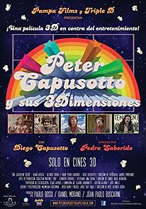 Watch Peter Capusotto y sus 3 dimensiones