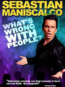 Watch Sebastian Maniscalco: What's Wrong with People?