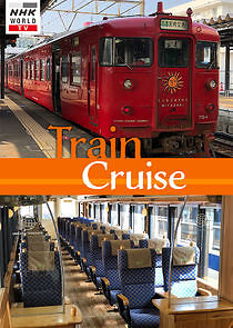 Watch Train Cruise