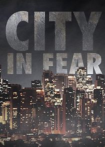 Watch City in Fear
