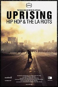 Watch Uprising: Hip Hop and the LA Riots
