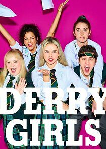 Watch Derry Girls