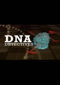 Watch DNA Detectives