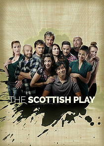 Watch The Scottish Play