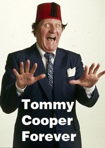 Watch Tommy Cooper Forever