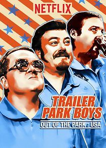 Watch Trailer Park Boys: Out of the Park: USA