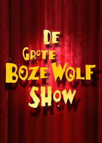 Watch De grote boze wolf show