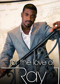 Watch For the Love of Ray J