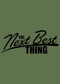 Watch The Next Best Thing: Who is the Greatest Celebrity Impersonator?
