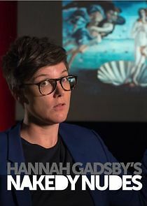 Watch Hannah Gadsby's Nakedy Nudes
