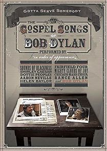 Watch Gotta Serve Somebody: The Gospel Songs of Bob Dylan