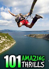 Watch 101 Amazing Thrills
