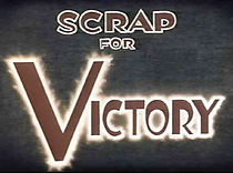 Watch Scrap for Victory