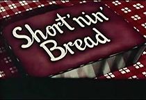 Watch Shortenin' Bread