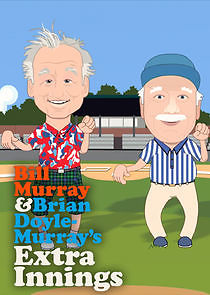 Watch Extra Innings with Bill Murray & Brian Doyle-Murray