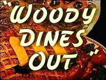 Watch Woody Dines Out (Short 1945)
