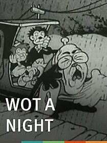 Watch Wot a Night (Short 1931)