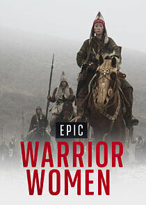Watch Epic Warrior Women