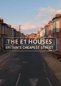 Watch The £1 Houses: Britain's Cheapest Street