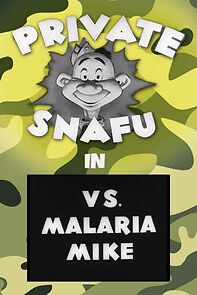 Watch Private Snafu vs. Malaria Mike (Short 1944)