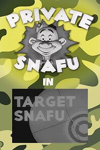 Watch Target Snafu (Short 1944)