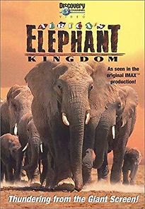 Watch Africa's Elephant Kingdom