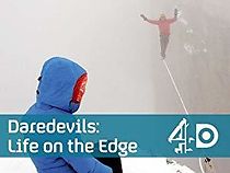 Watch Daredevils: Life on the Edge