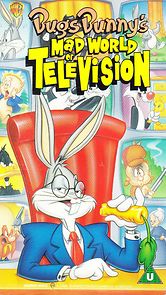 Watch Bugs Bunny's Mad World of Television