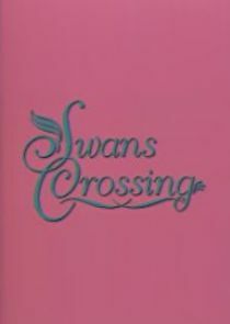 Watch Swans Crossing