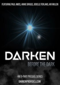Watch Darken: Before the Dark