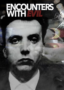 Watch Encounters with Evil