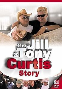 Watch The Jill & Tony Curtis Story