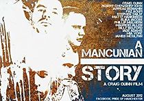 Watch A Mancunian Story