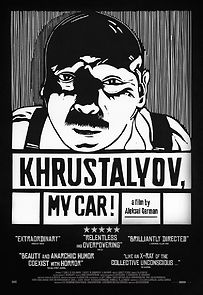 Watch Khrustalyov, My Car!
