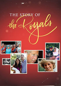 Watch The Story of the Royals