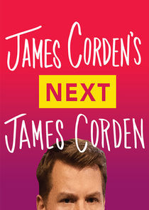 Watch James Corden's Next James Corden
