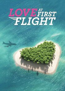 Watch Love at First Flight