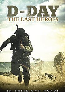 Watch D-Day: The Last Heroes
