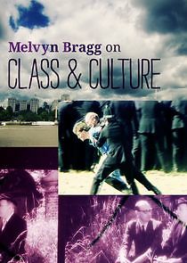 Watch Melvyn Bragg on Class and Culture