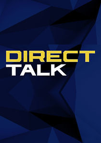Watch Direct Talk