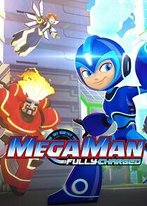 Watch Mega Man: Fully Charged