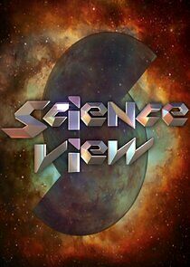 Watch Science View
