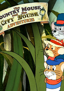 Watch The Country Mouse and the City Mouse Adventures