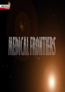 Watch Medical Frontiers