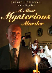 Watch Julian Fellowes Investigates: A Most Mysterious Murder