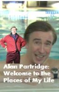 Watch Alan Partridge: Welcome to the Places of My Life