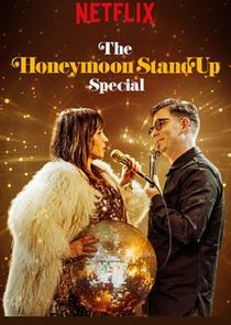Watch The Honeymoon Stand Up Special