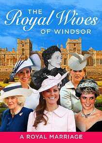 Watch The Royal Wives of Windsor