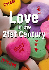 Watch Love in the 21st Century